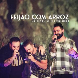 Feijão Com Arroz (feat. Lu & Robertinho)