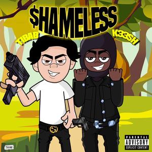 SHAMELESS (feat. K33SH)