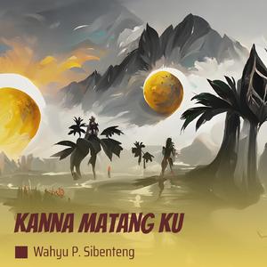 Kanna Matang Ku