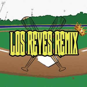 Los Reyes (feat. Bebe German, indieco, xenom & Jona Monsivais Plomo) [Remix]