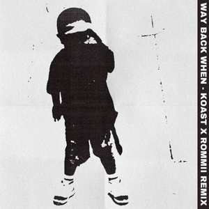 Way Back When (Remix)