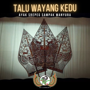 Talu Wayang Kedu: Ayak Srepeg Sampak Manyura (Live TBRS Semarang)