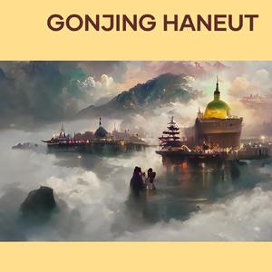 gonjing haneut