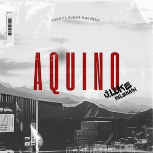 AQUINO (feat. Milenari)