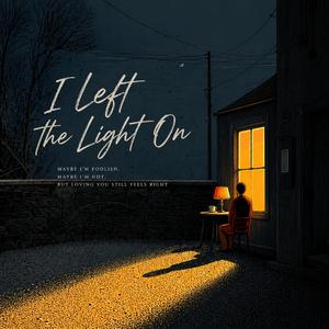 I Left the Light On