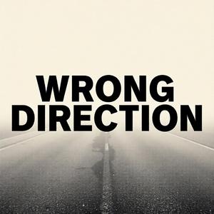 Wrong Direction