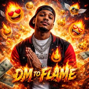 DM to Flame