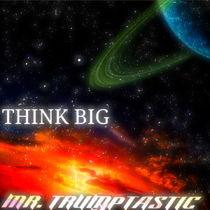 Think Big