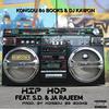 DJ Kawon - Hip Hop (feat. S.D., Ja Rajeem & S.D.)