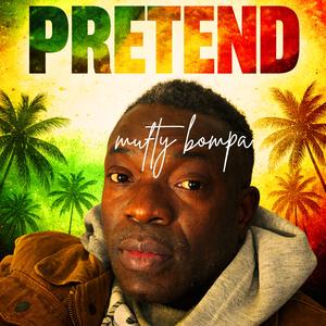 PRETEND