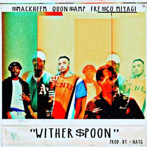 Witherspoon (feat. Quon$amp & Fre$co Miyagi)