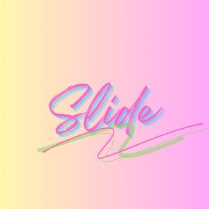 Slide