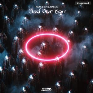 Bad For You (Extended Mix)