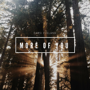 More of You