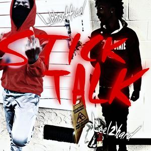 Stick Talk (feat. Leel2hrd)