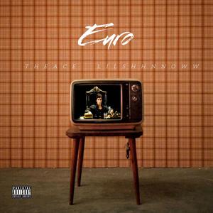 Euro (feat. LilShhnoww)