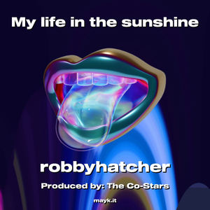 My life in the sunshine