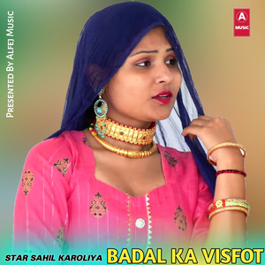 BADAL KA VISFOT