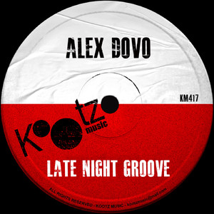 Late Night Groove (Orignal Mix)