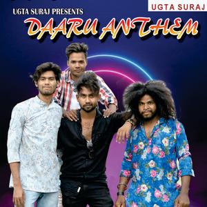 Daaru Anthem (feat. rapper pj & akash sahu)