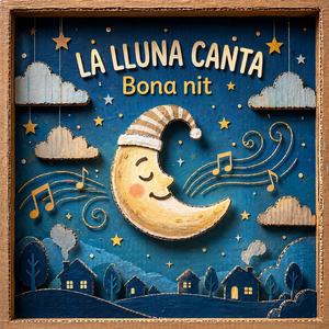 La Lluna canta bona nit