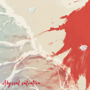 Abyssal salvation（mastering version）