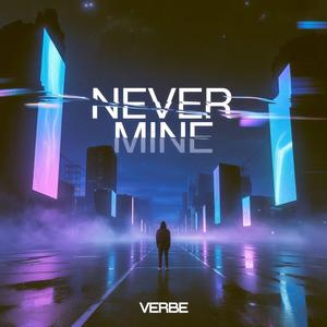 Never Mine