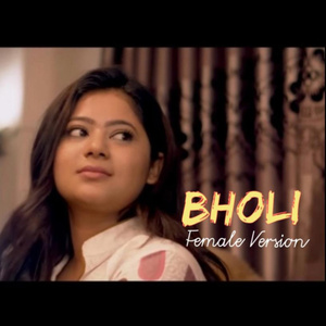 Bholi (Female Version)