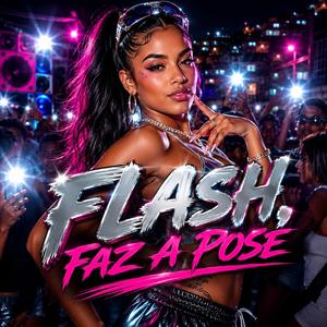 Flash, Faz a Pose