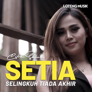 Setia (Selingkuh Tiada Akhir)