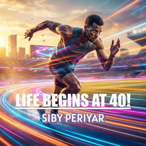 LIFE BEGINS AT 40!