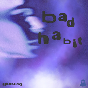 Bad Habit