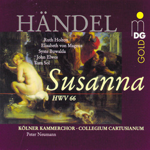 Susanna, HWV 66: Act Three "Permit me, fair"
