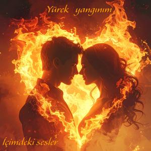 Yürek yangınım