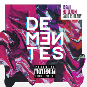 Dementes (feat. Gabo Is Ready, Kid Demoni)
