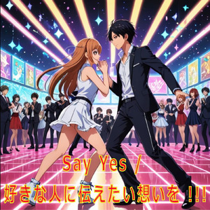 Say Yes !