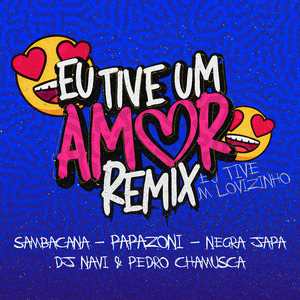 Eu Tive um Amor (Remix)