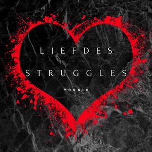 Liefdes Struggles