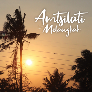 Amtsilati Melangkah