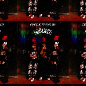 Every Type Of Sorrow (feat. SheLuvStendo & 207Drayke)