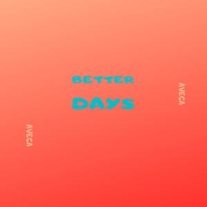 Better Days