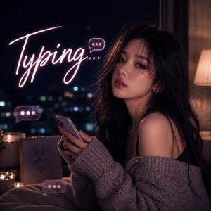 Typing…