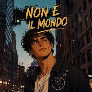 Non è il mondo