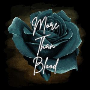 More Than Blood