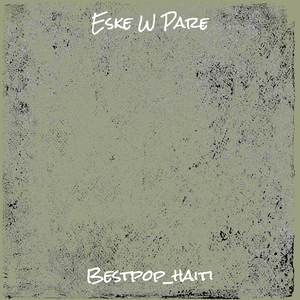 Eske W Pare
