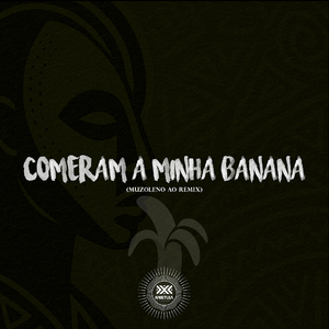 Comeram a Minha Banana (Remix)