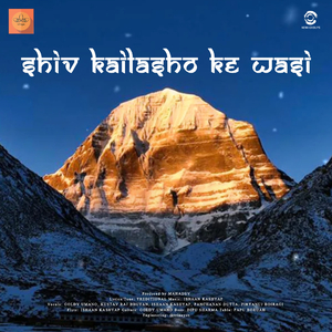 Shiv Kailasho Ke Wasi