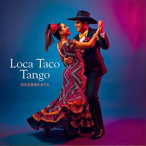 Loca Taco Tango