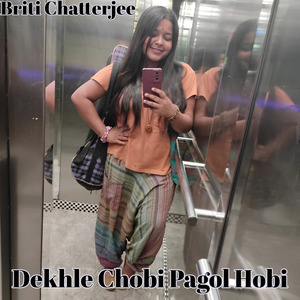 Dekhle Chobi Pagol Hobi