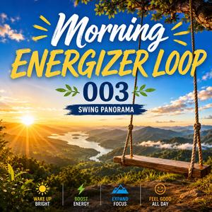 Morning Energizer Loop 003 (Swing Panorama)